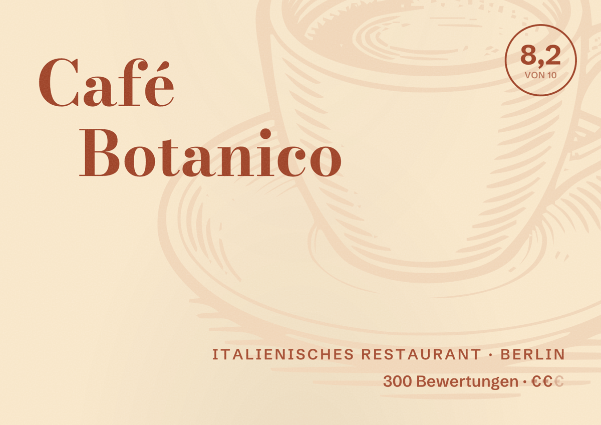 Illustriertes Poster von Café Botanico, Italienisches Restaurant in Berlin: Bewertung 8,2 von 10 aus 300 Bewertungen, Preisniveau €€