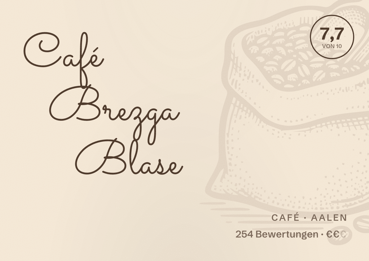 Illustriertes Poster von Café Brezga Blase, Café in Aalen: Bewertung 7,7 von 10 aus 254 Bewertungen, Preisniveau €€