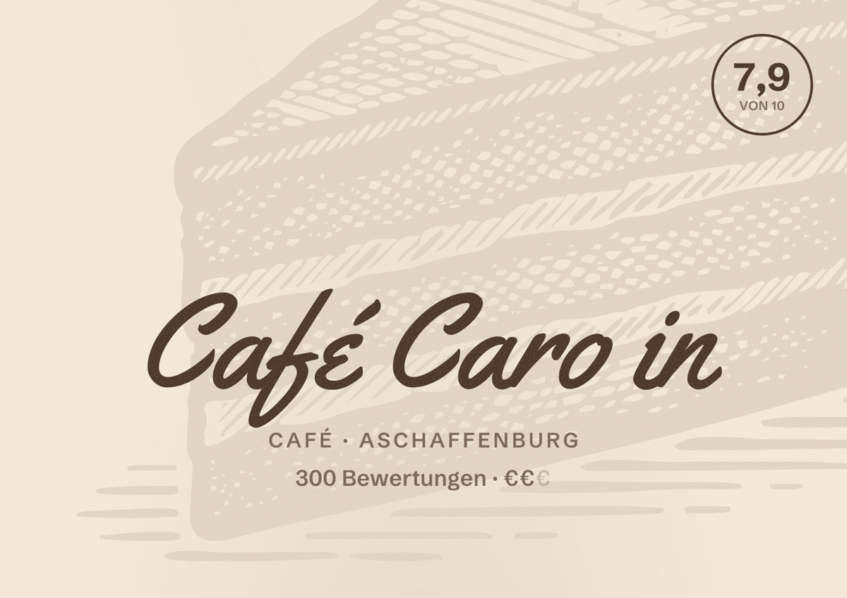 Illustriertes Poster von Café Caro in, Café in Aschaffenburg: Bewertung 7,9 von 10 aus 300 Bewertungen, Preisniveau €€