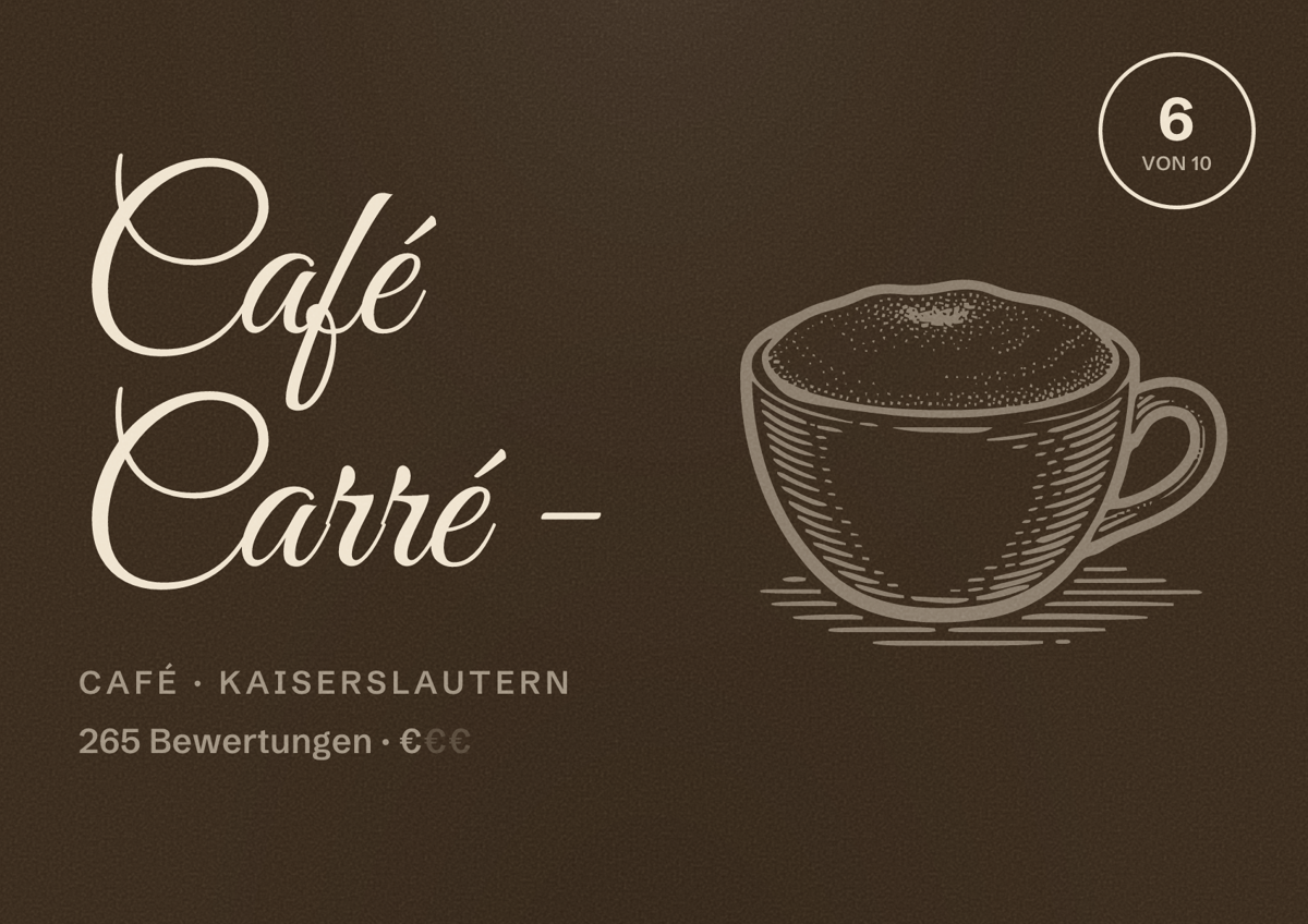 Illustriertes Poster von Café Carré -, Café in Kaiserslautern: Bewertung 6 von 10 aus 265 Bewertungen, Preisniveau €
