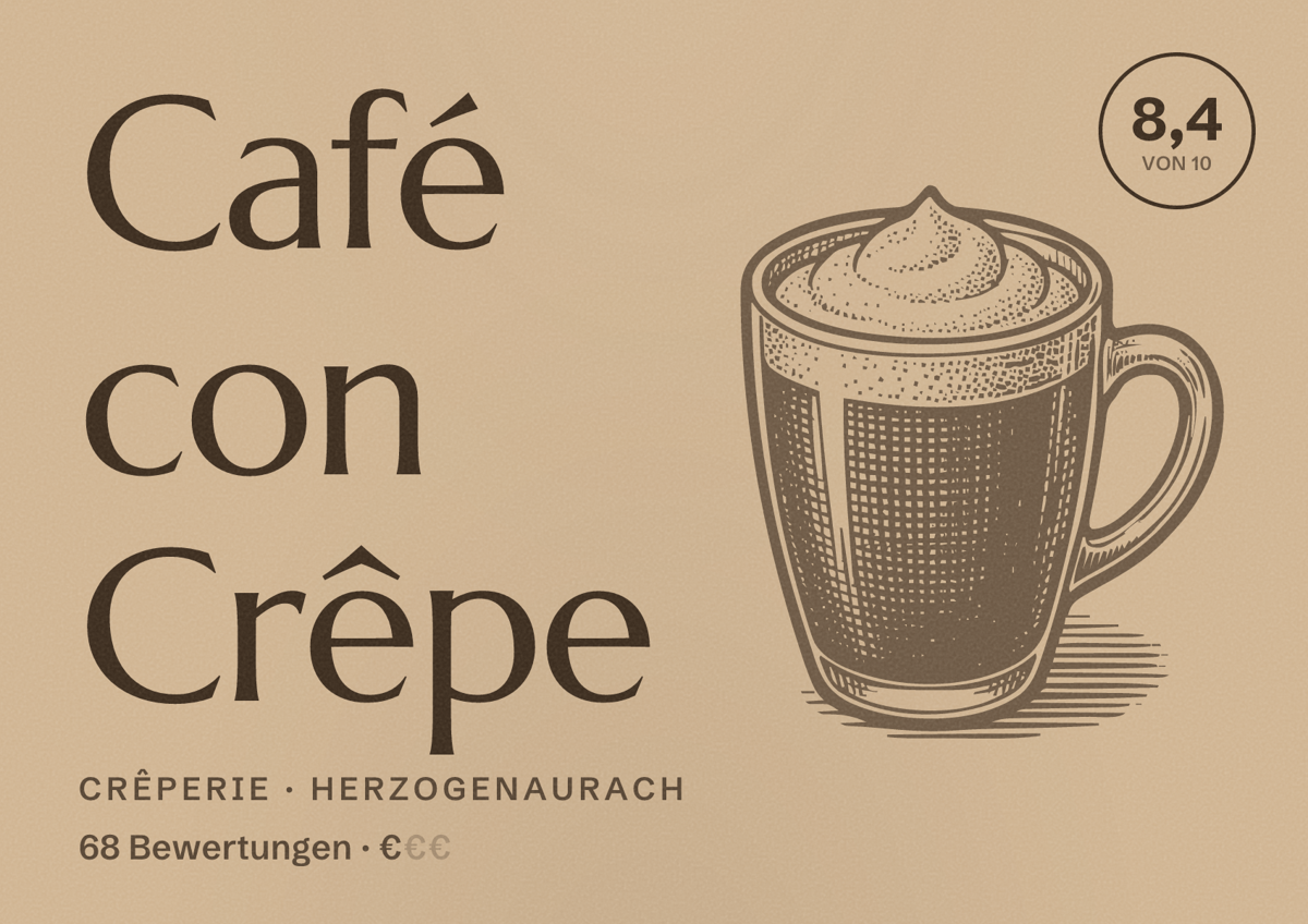 Illustriertes Poster von Café con Crêpe, Crêperie in Herzogenaurach: Bewertung 8,4 von 10 aus 68 Bewertungen, Preisniveau €