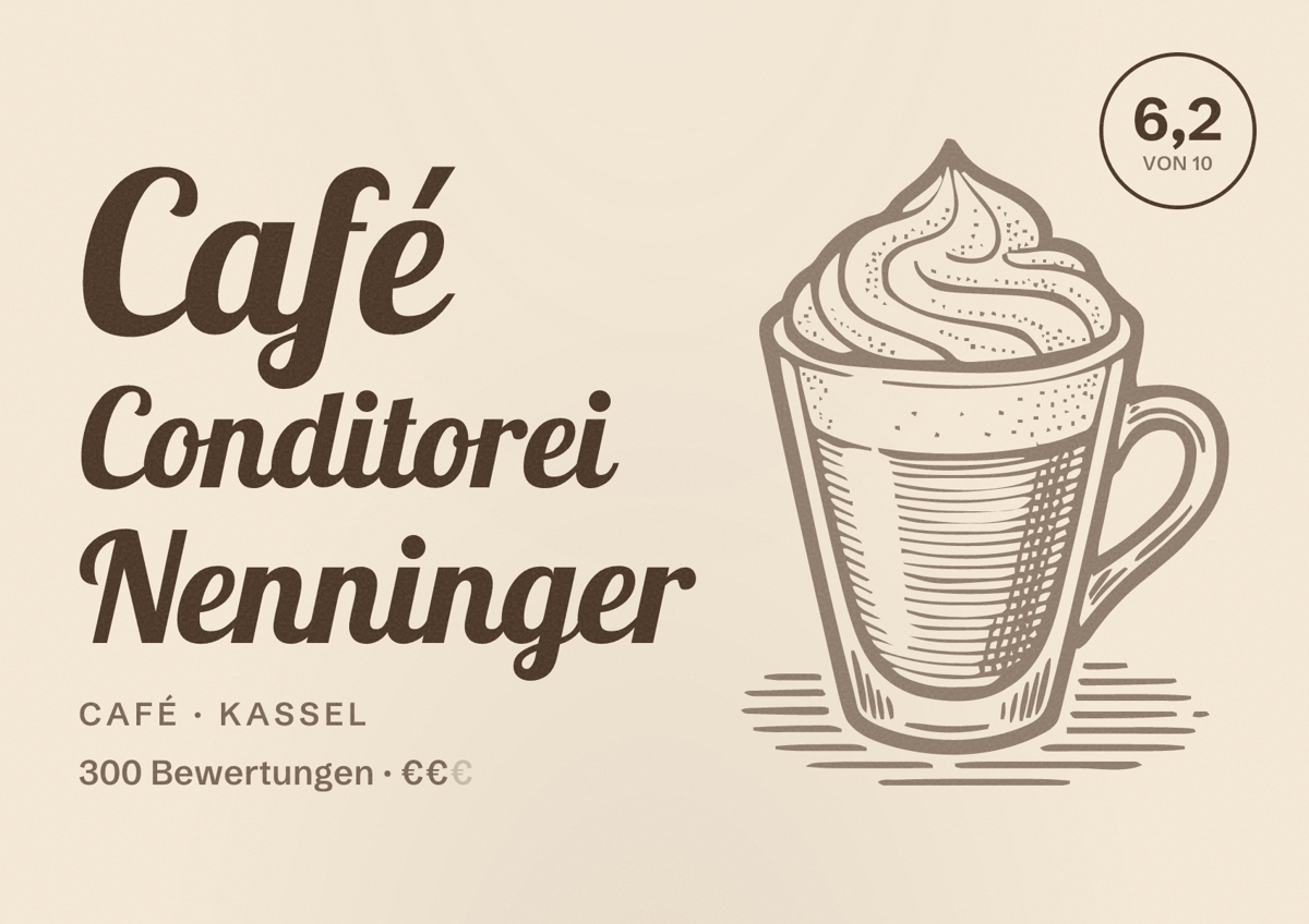 Illustriertes Poster von Café Conditorei Nenninger, Café in Kassel: Bewertung 6,2 von 10 aus 300 Bewertungen, Preisniveau €€