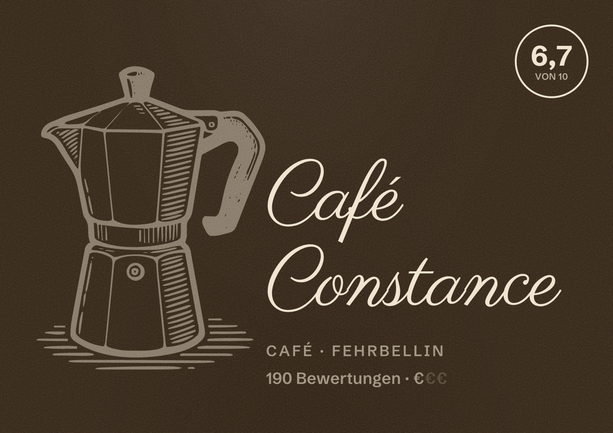 Illustriertes Poster von Café Constance, Café in Fehrbellin: Bewertung 6,7 von 10 aus 190 Bewertungen, Preisniveau €