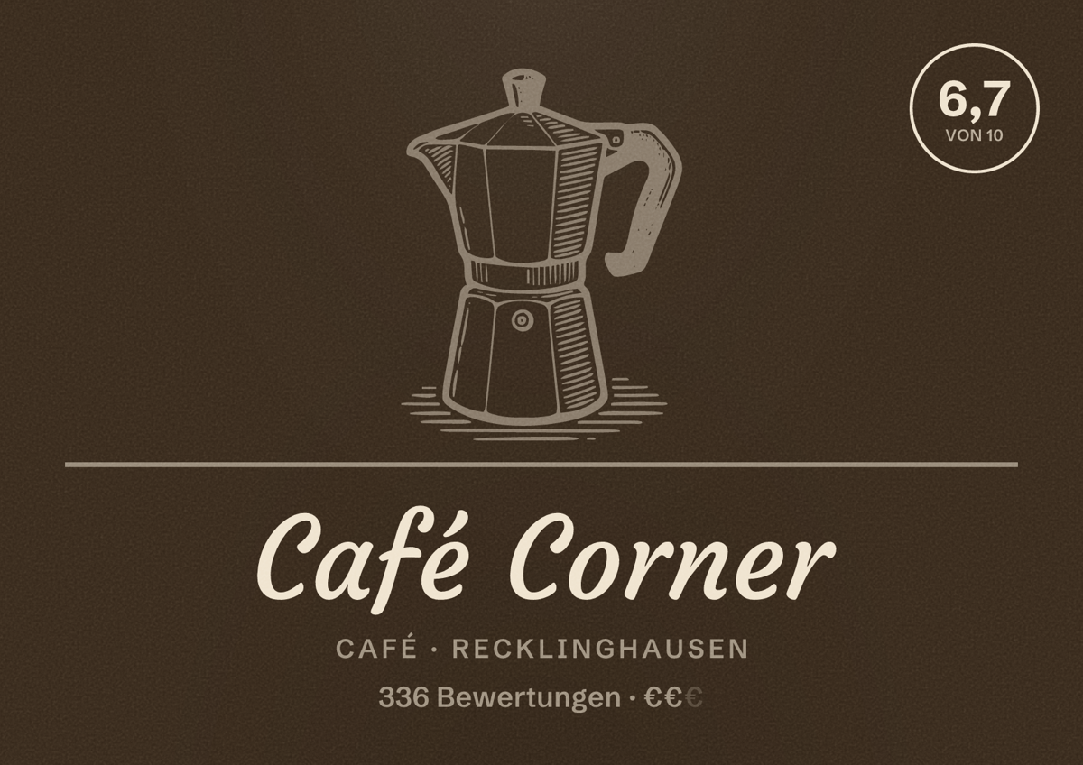 Illustriertes Poster von Café Corner, Café in Recklinghausen: Bewertung 6,7 von 10 aus 336 Bewertungen, Preisniveau €€