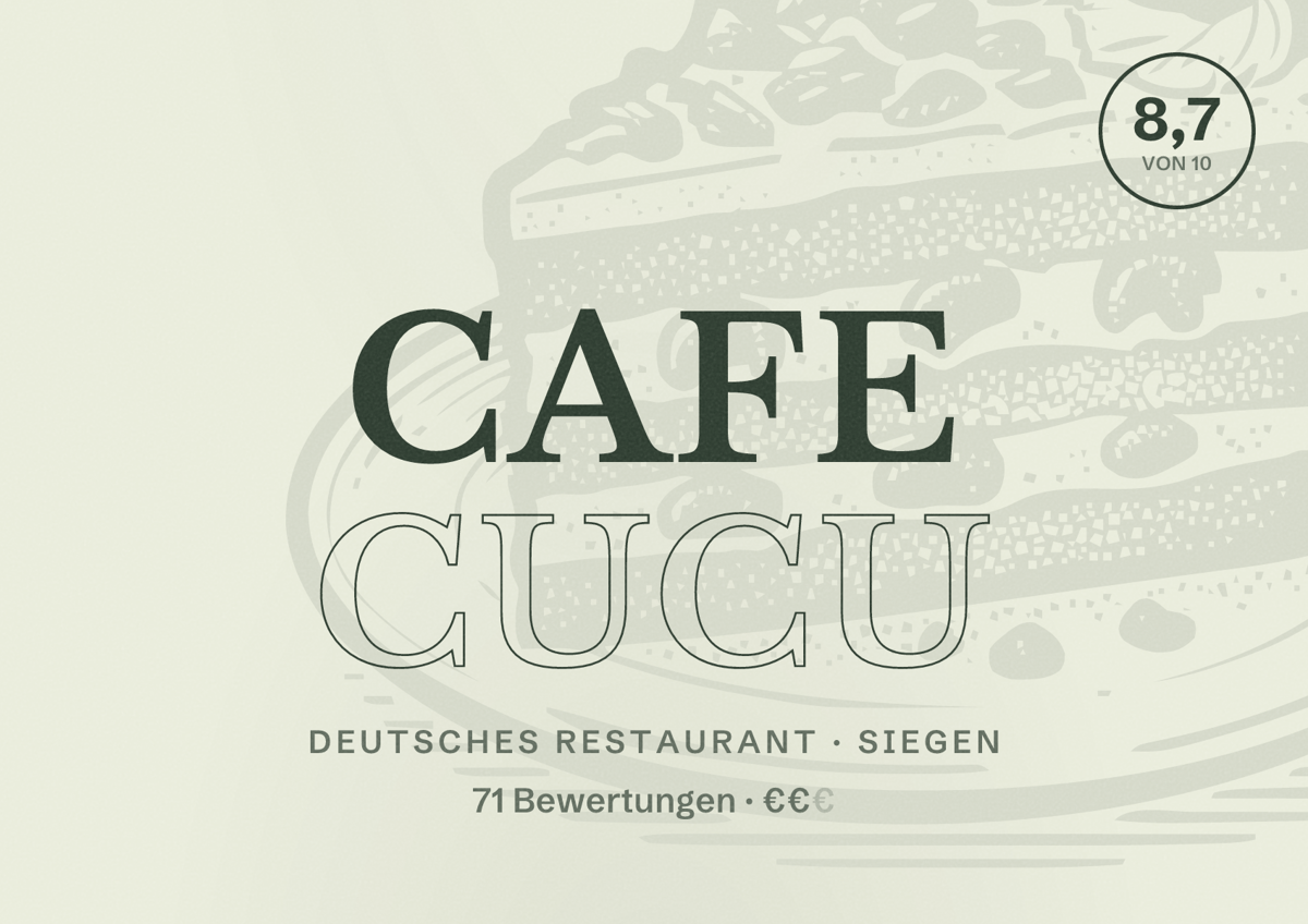 Illustriertes Poster von Cafe Cucu, Deutsches Restaurant in Siegen: Bewertung 8,7 von 10 aus 71 Bewertungen, Preisniveau €€