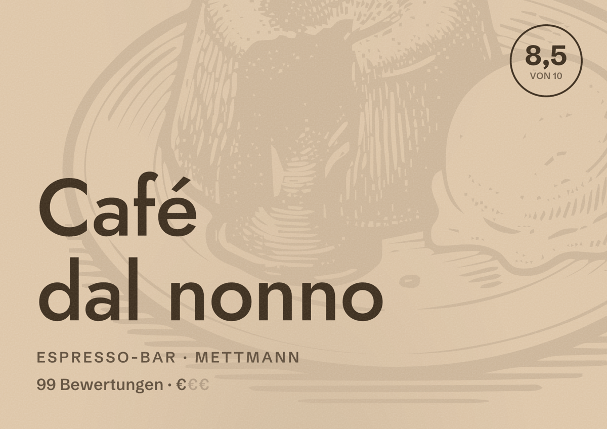 Illustriertes Poster von Café dal nonno, Espresso-Bar in Mettmann: Bewertung 8,5 von 10 aus 99 Bewertungen, Preisniveau €