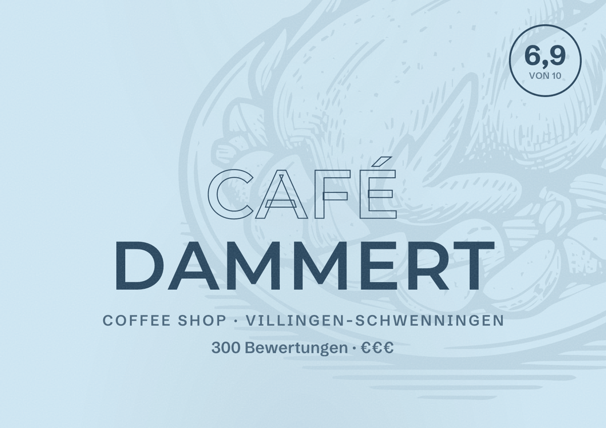 Illustriertes Poster von Café Dammert, Coffee Shop in Villingen-Schwenningen: Bewertung 6,9 von 10 aus 300 Bewertungen, Preisniveau €€€