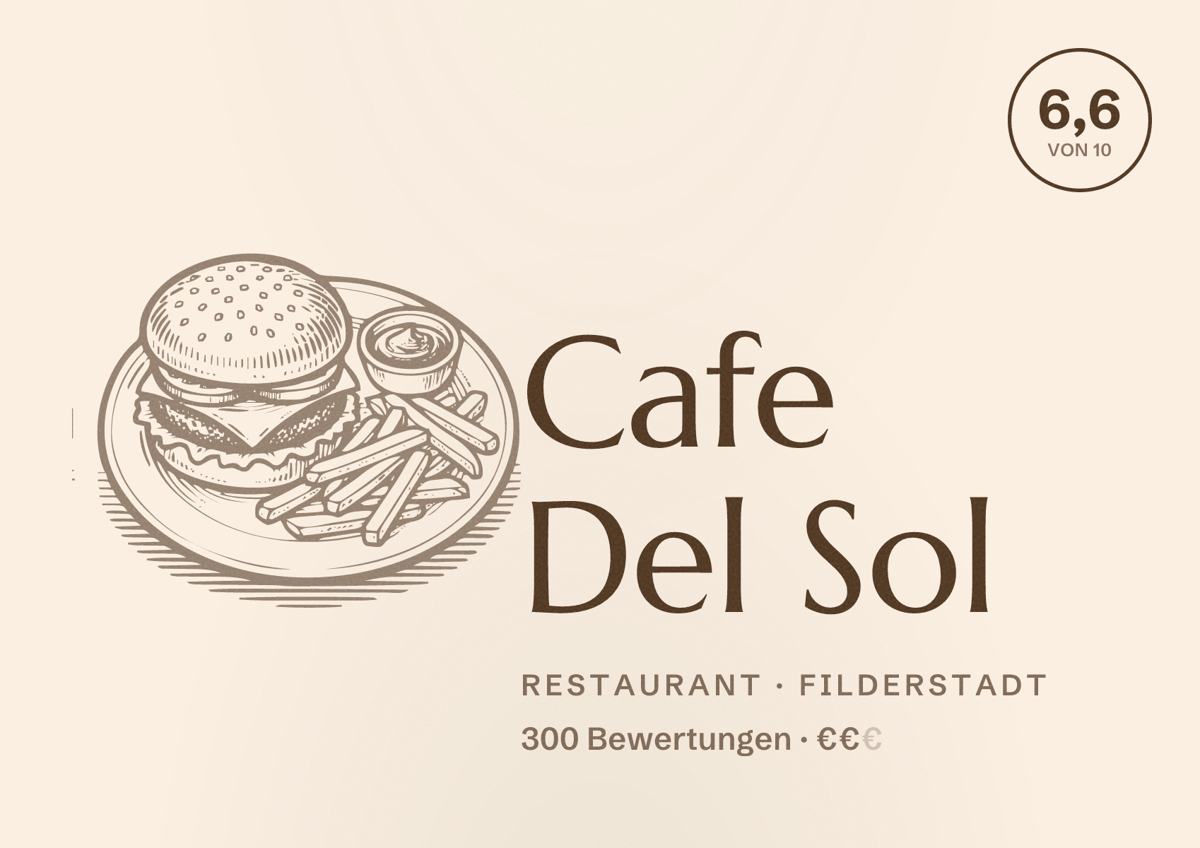 Illustriertes Poster von Cafe Del Sol, Restaurant in Filderstadt: Bewertung 6,6 von 10 aus 300 Bewertungen, Preisniveau €€