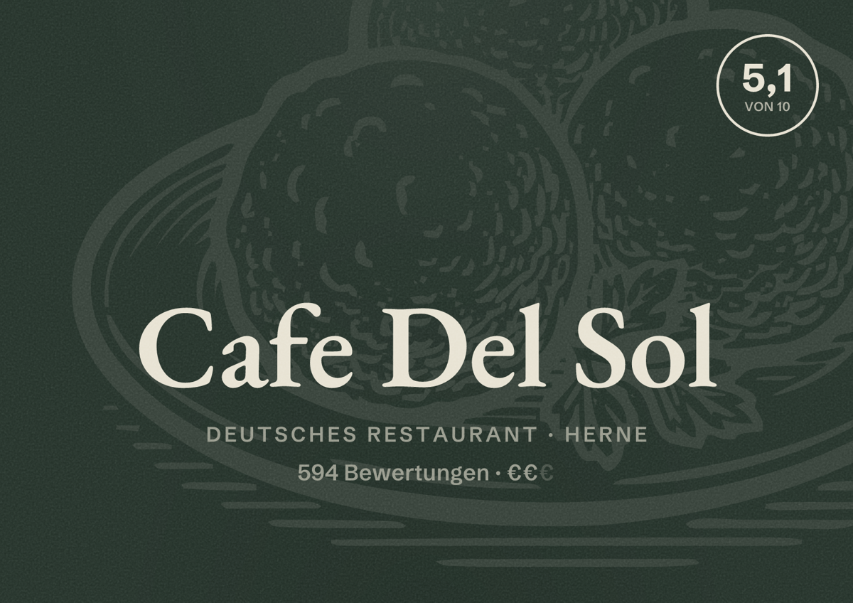 Illustriertes Poster von Cafe Del Sol, Deutsches Restaurant in Herne: Bewertung 5,1 von 10 aus 594 Bewertungen, Preisniveau €€