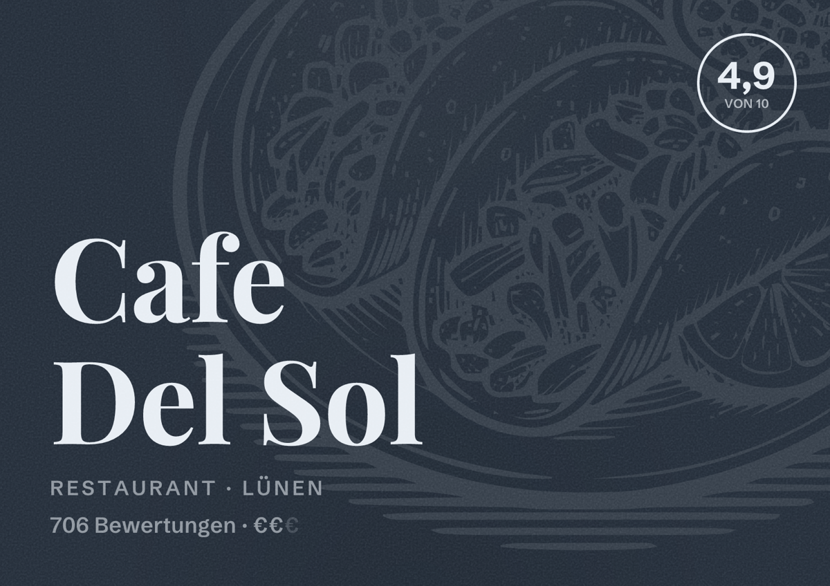 Illustriertes Poster von Cafe Del Sol, Restaurant in Lünen: Gästebewertung 4,9 von 10 aus 706 Bewertungen