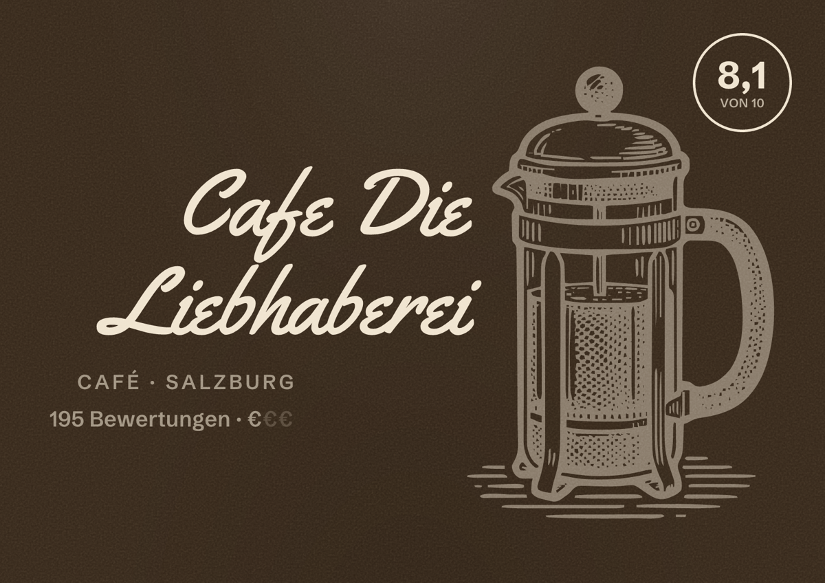 Illustriertes Poster von Cafe Die Liebhaberei, Café in Salzburg: Bewertung 8,1 von 10 aus 195 Bewertungen, Preisniveau €