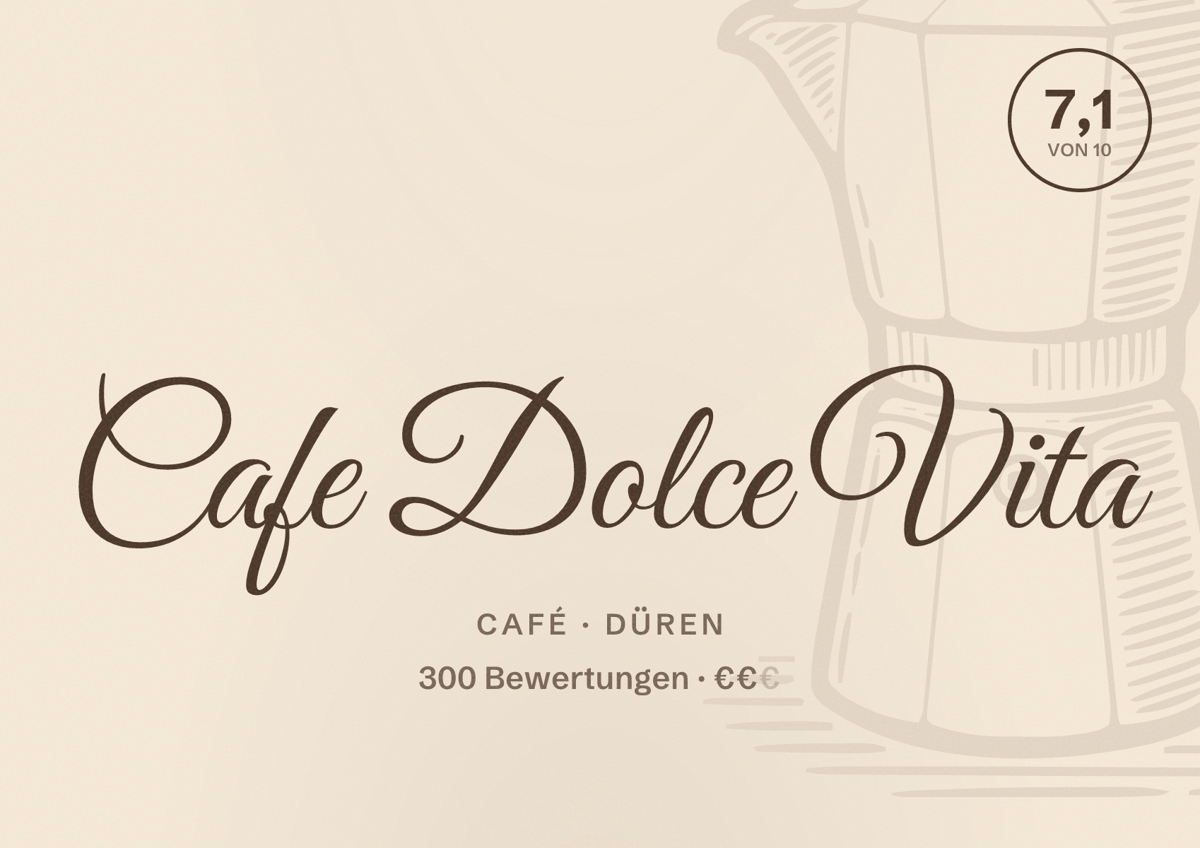 Illustriertes Poster von Cafe Dolce Vita, Café in Düren: Bewertung 7,1 von 10 aus 300 Bewertungen, Preisniveau €€