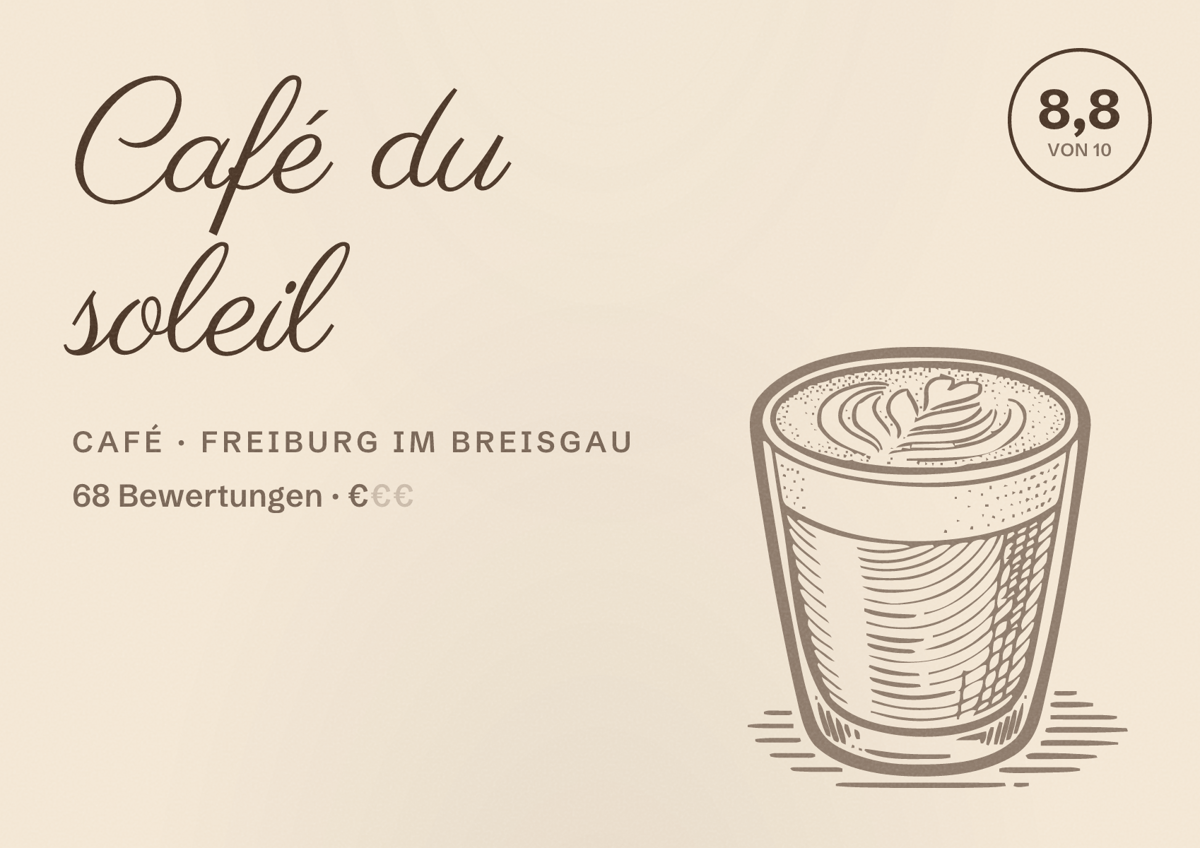 Illustriertes Poster von Café du soleil, Café in Freiburg im Breisgau: Bewertung 8,8 von 10 aus 68 Bewertungen, Preisniveau €