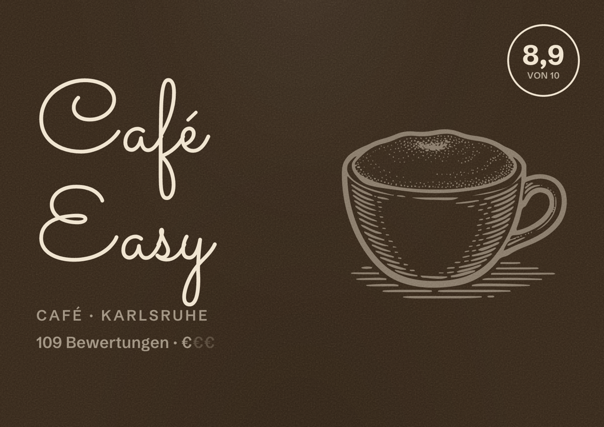 Illustriertes Poster von Café Easy, Café in Karlsruhe: Bewertung 8,9 von 10 aus 109 Bewertungen, Preisniveau €