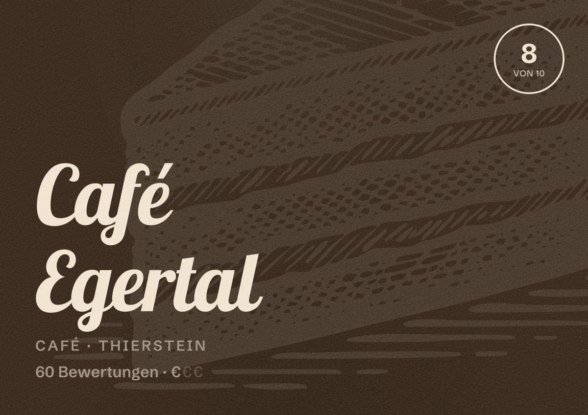 Illustriertes Poster von Café Egertal, Café in Thierstein: Bewertung 8 von 10 aus 60 Bewertungen, Preisniveau €