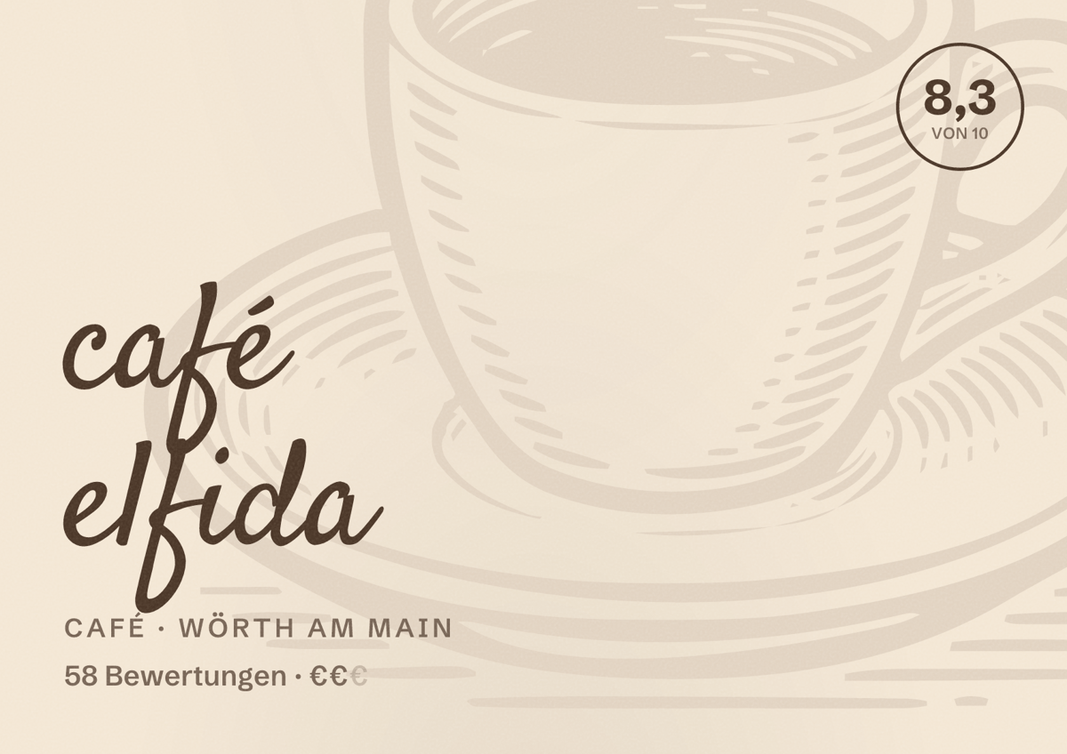Illustriertes Poster von café elfida, Café in Wörth am Main: Bewertung 8,3 von 10 aus 58 Bewertungen, Preisniveau €€