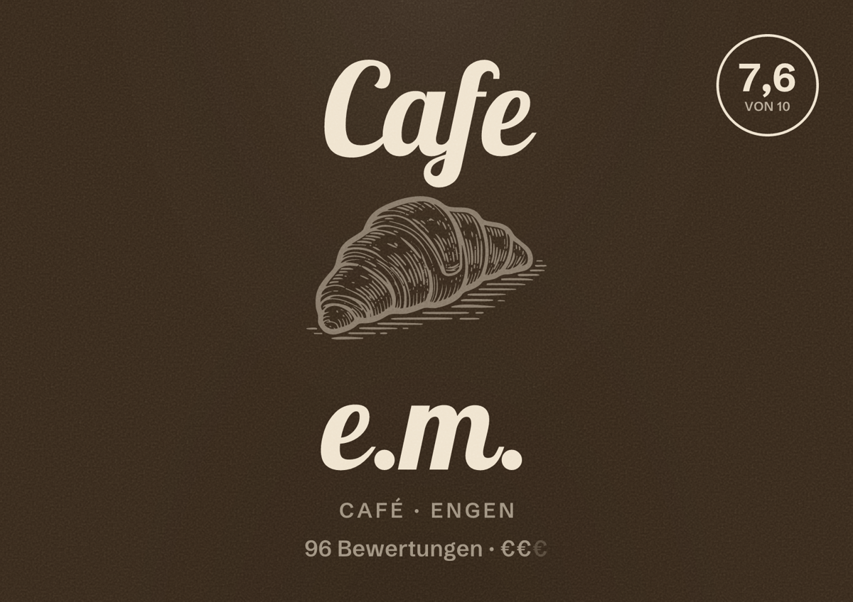 Illustriertes Poster von Cafe e.m., Café in Engen: Bewertung 7,6 von 10 aus 96 Bewertungen, Preisniveau €€
