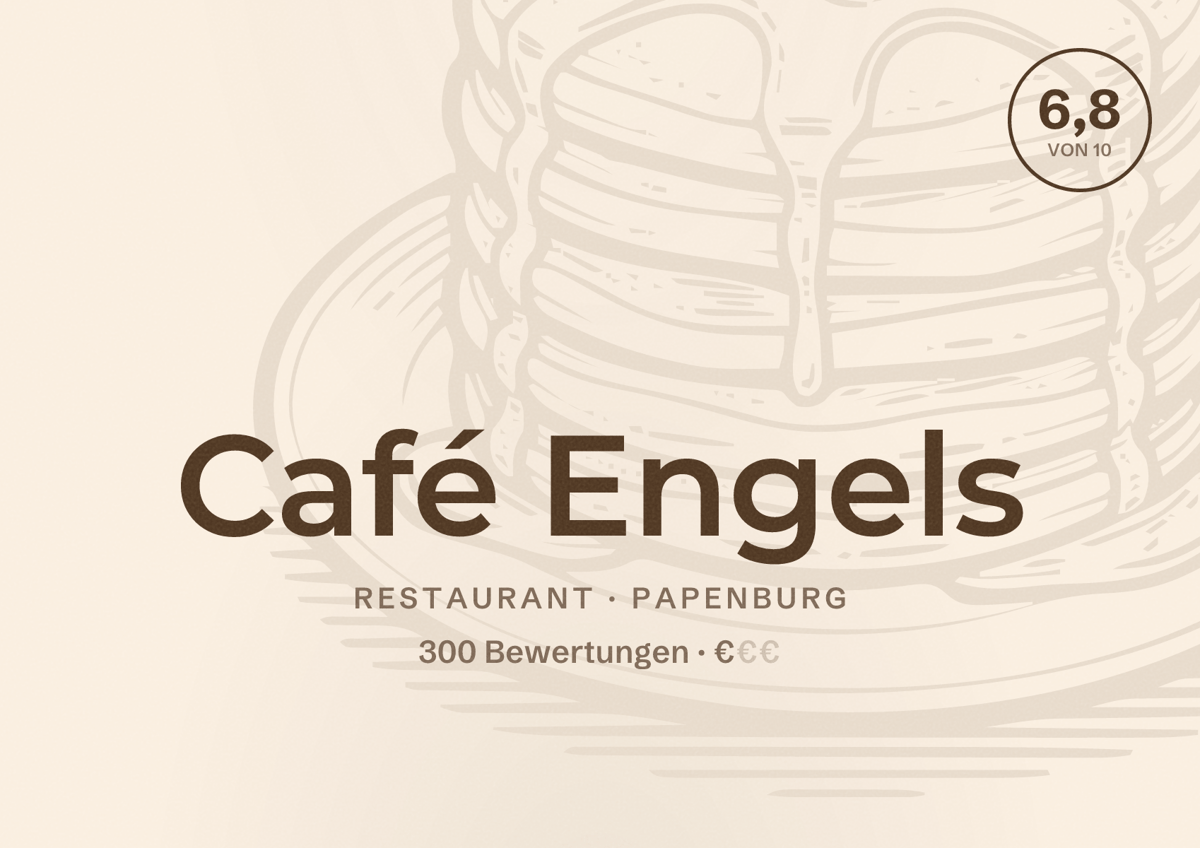 Illustriertes Poster von Café Engels, Restaurant in Papenburg: Bewertung 6,8 von 10 aus 300 Bewertungen, Preisniveau €