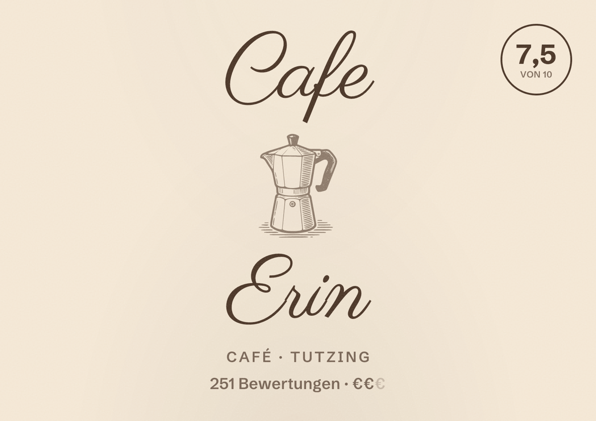 Illustriertes Poster von Cafe Erin, Café in Tutzing: Bewertung 7,5 von 10 aus 251 Bewertungen, Preisniveau €€