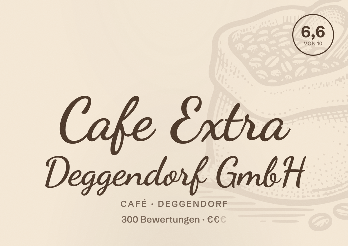 Illustriertes Poster von Cafe Extra Deggendorf GmbH, Café in Deggendorf: Bewertung 6,6 von 10 aus 300 Bewertungen, Preisniveau €€
