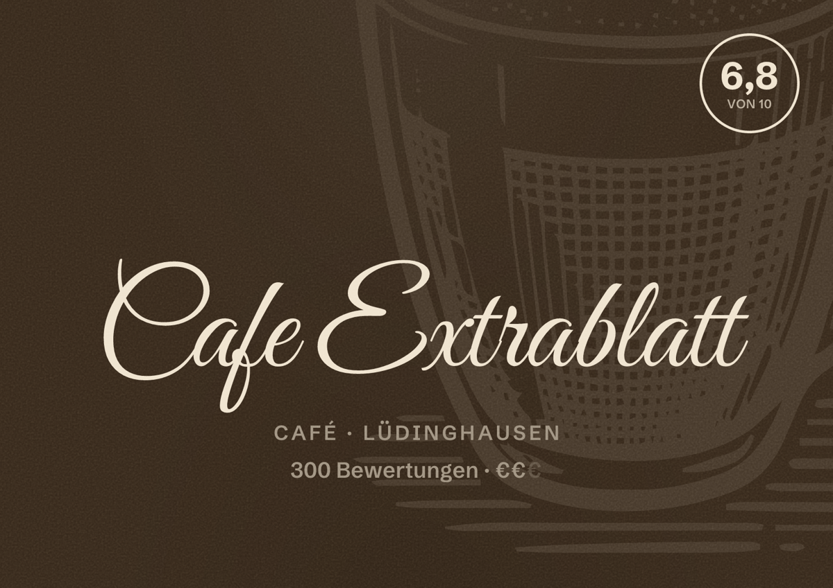 Illustriertes Poster von Cafe Extrablatt, Café in Lüdinghausen: Bewertung 6,8 von 10 aus 300 Bewertungen, Preisniveau €€