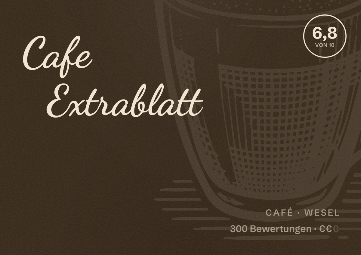Illustriertes Poster von Cafe Extrablatt, Café in Wesel: Bewertung 6,8 von 10 aus 300 Bewertungen, Preisniveau €€
