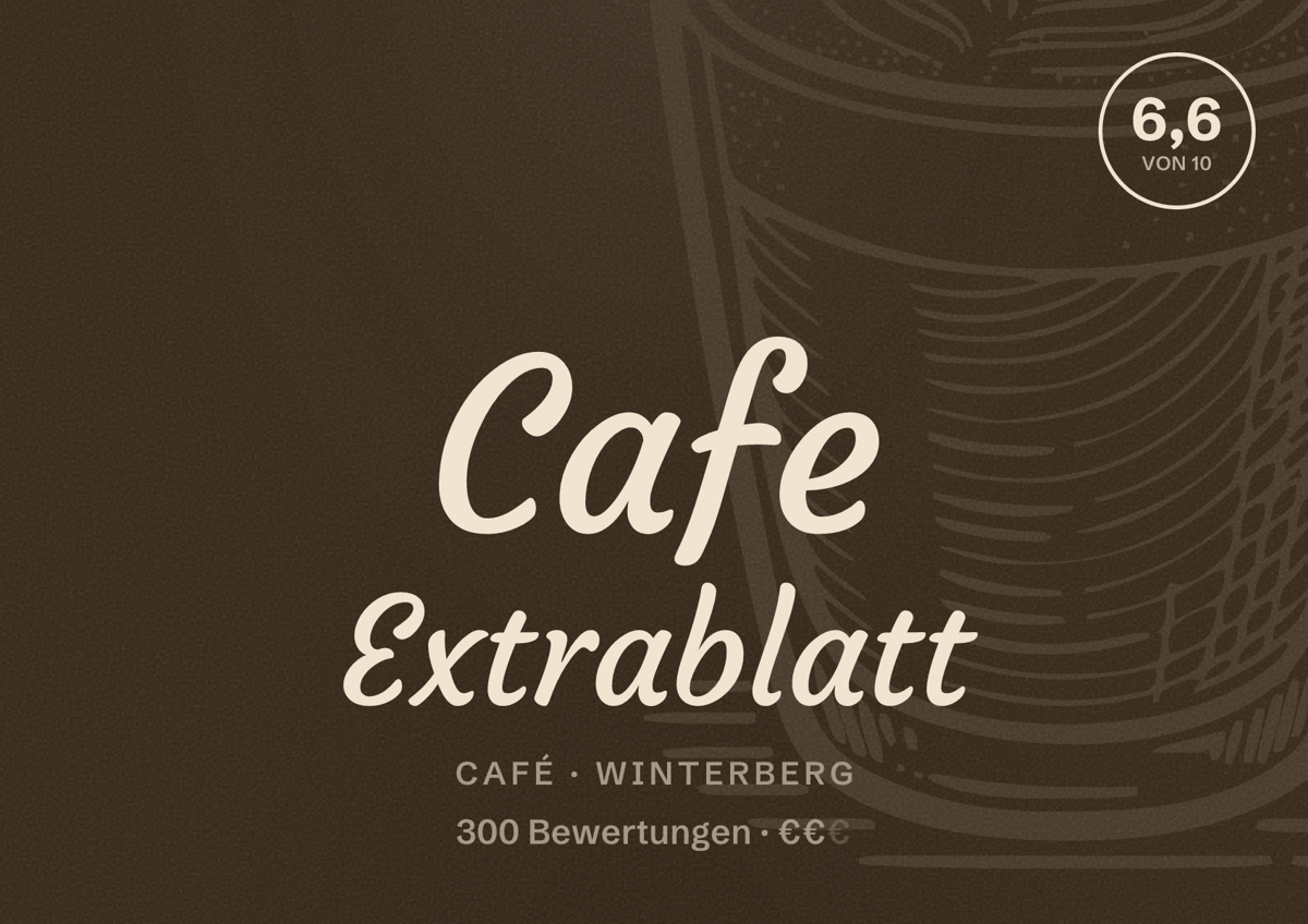 Illustriertes Poster von Cafe Extrablatt, Café in Winterberg: Bewertung 6,6 von 10 aus 300 Bewertungen, Preisniveau €€