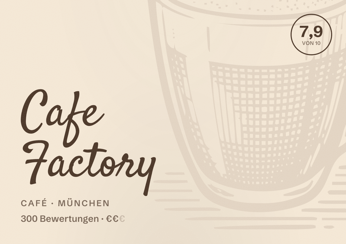 Illustriertes Poster von Cafe Factory, Café in München: Bewertung 7,9 von 10 aus 300 Bewertungen, Preisniveau €€