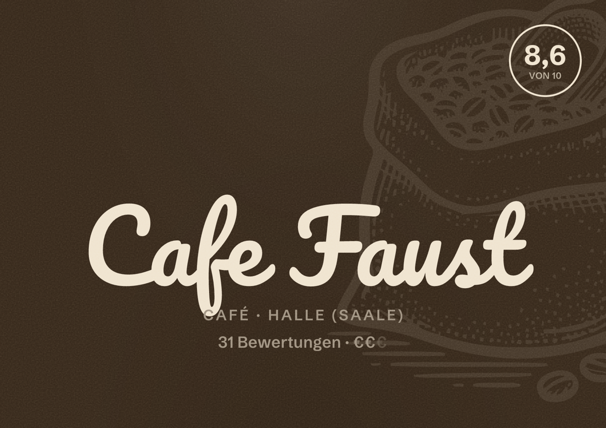 Illustriertes Poster von Cafe Faust, Café in Halle (Saale): Bewertung 8,6 von 10 aus 31 Bewertungen, Preisniveau €€