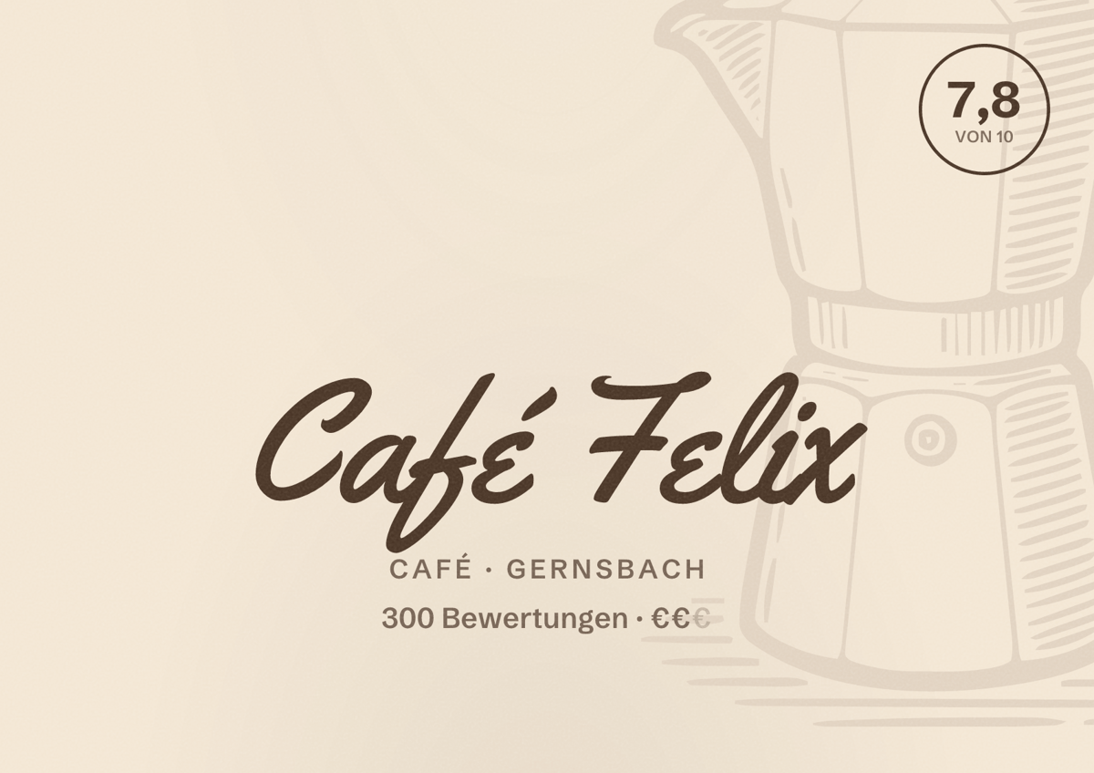 Illustriertes Poster von Café Felix, Café in Gernsbach: Bewertung 7,8 von 10 aus 300 Bewertungen, Preisniveau €€