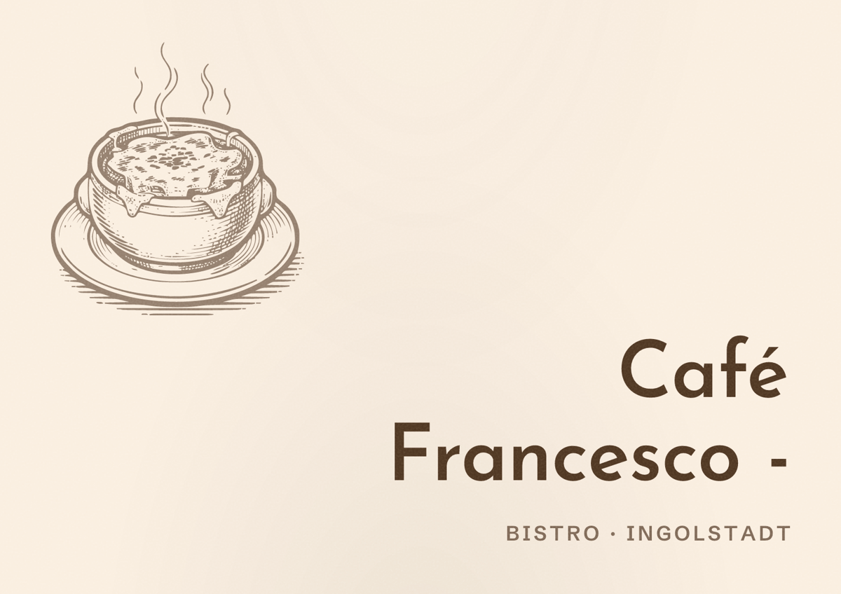 Illustriertes Poster von Café Francesco -, Bistro in Ingolstadt