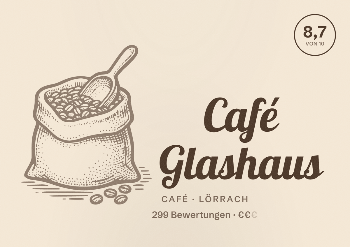 Illustriertes Poster von Café Glashaus, Café in Lörrach: Bewertung 8,7 von 10 aus 299 Bewertungen, Preisniveau €€