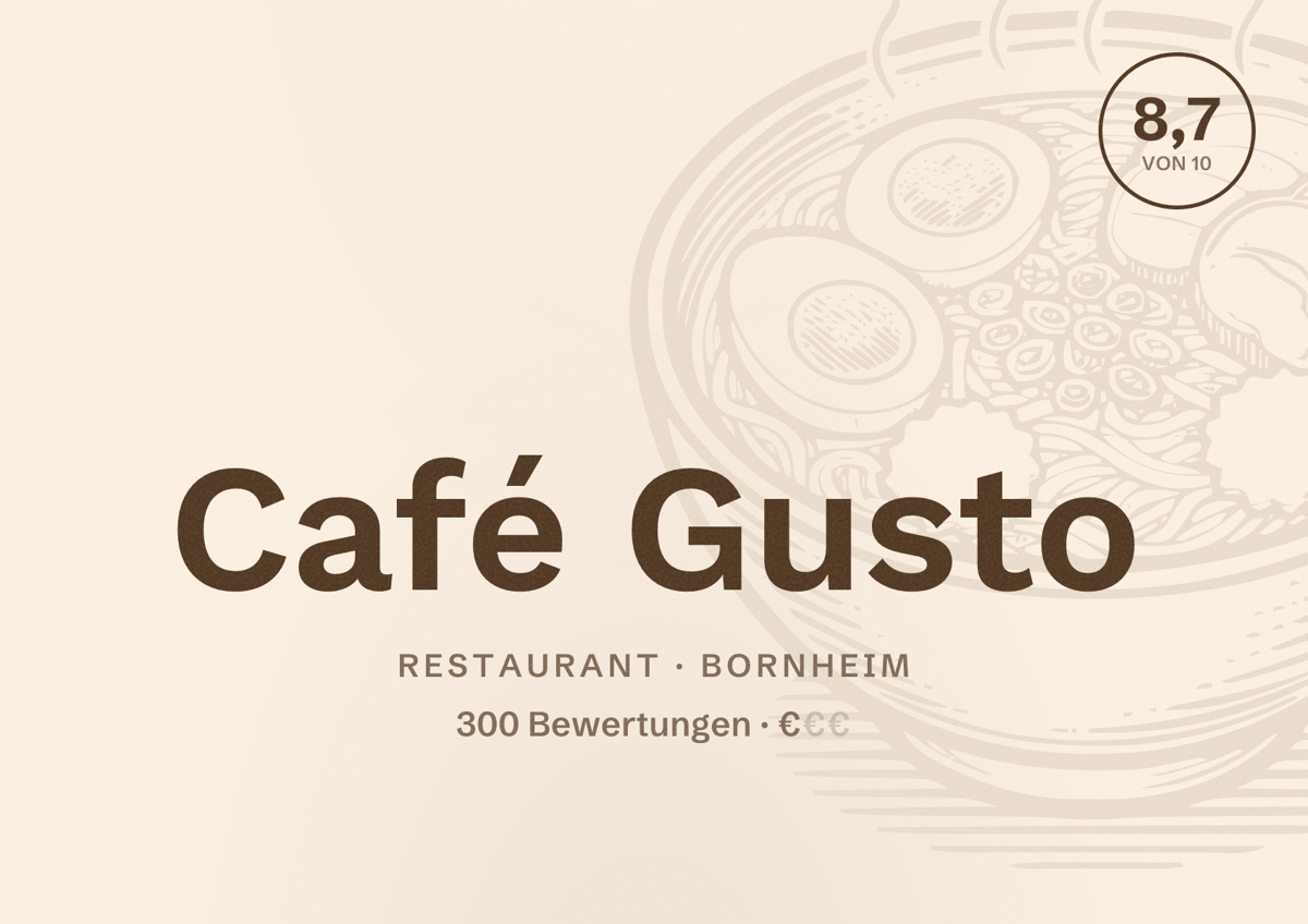 Illustriertes Poster von Café Gusto, Restaurant in Bornheim: Bewertung 8,7 von 10 aus 300 Bewertungen, Preisniveau €