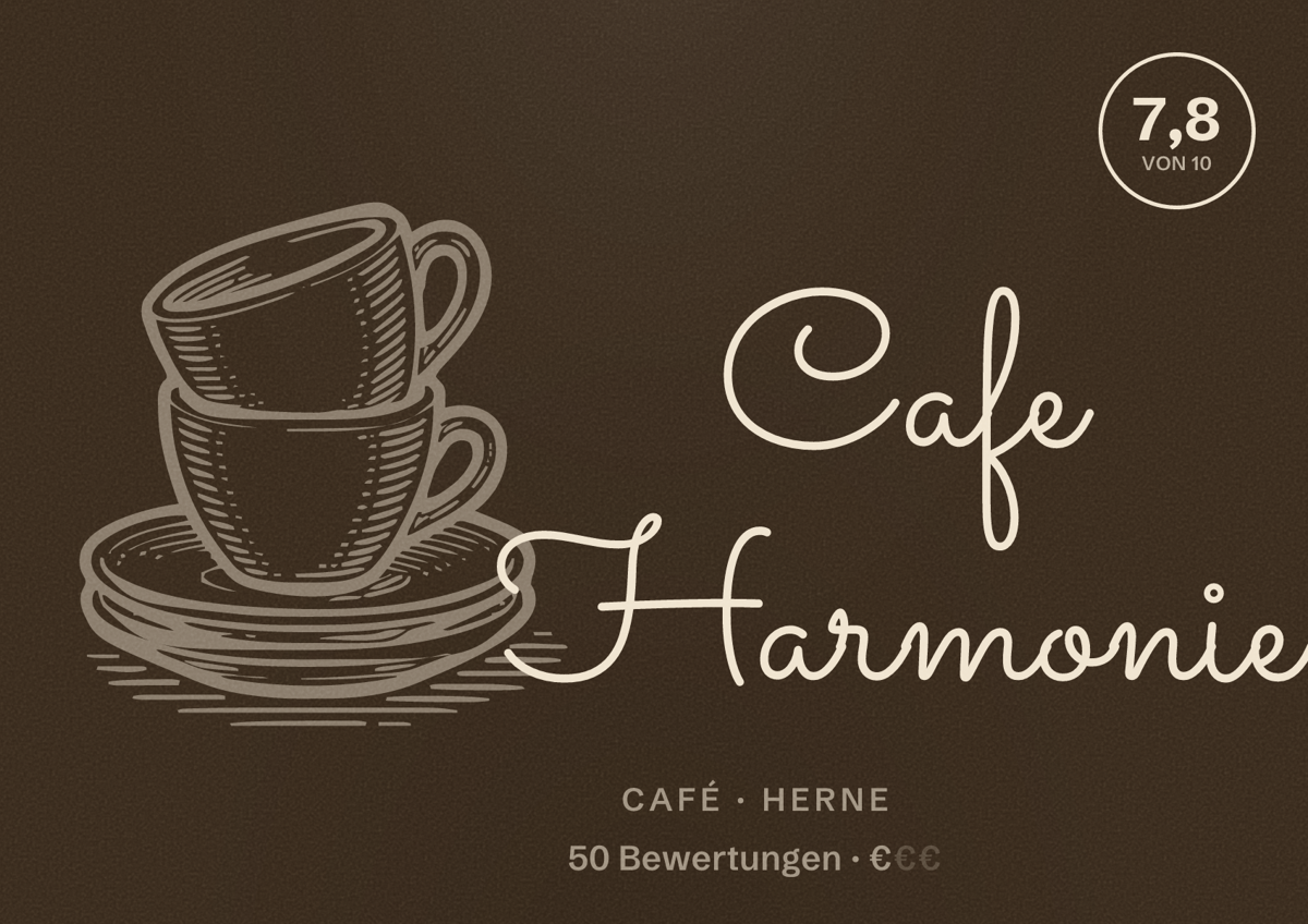 Illustriertes Poster von Cafe Harmonie, Café in Herne: Bewertung 7,8 von 10 aus 50 Bewertungen, Preisniveau €