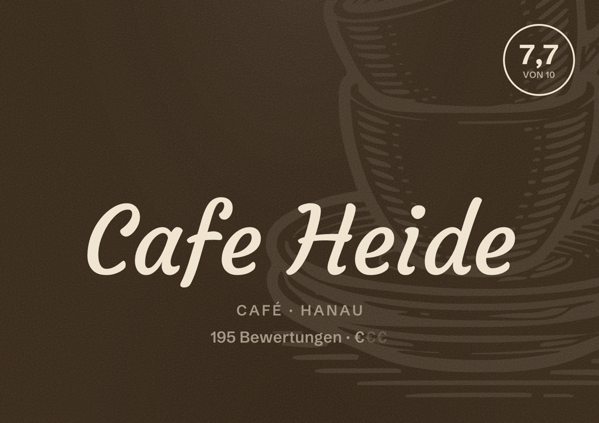 Illustriertes Poster von Cafe Heide, Café in Hanau: Bewertung 7,7 von 10 aus 195 Bewertungen, Preisniveau €