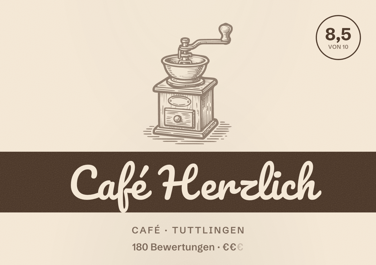 Illustriertes Poster von Café Herzlich, Café in Tuttlingen: Bewertung 8,5 von 10 aus 180 Bewertungen, Preisniveau €€