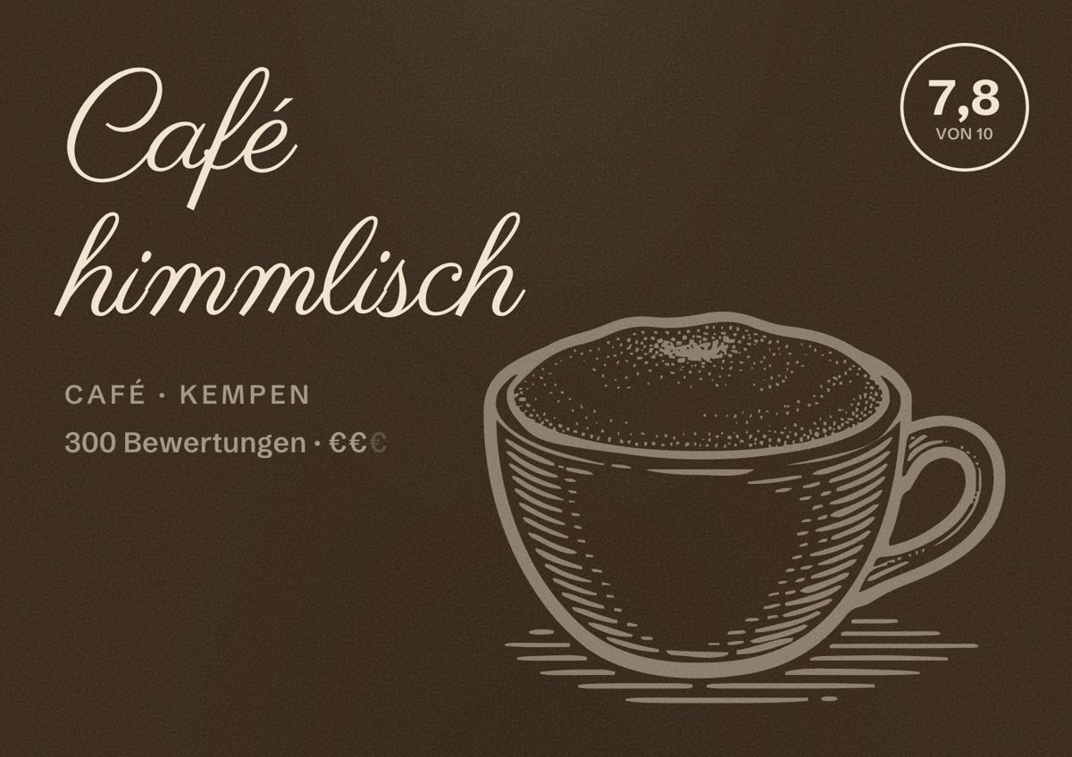 Illustriertes Poster von Café himmlisch, Café in Kempen: Bewertung 7,8 von 10 aus 300 Bewertungen, Preisniveau €€