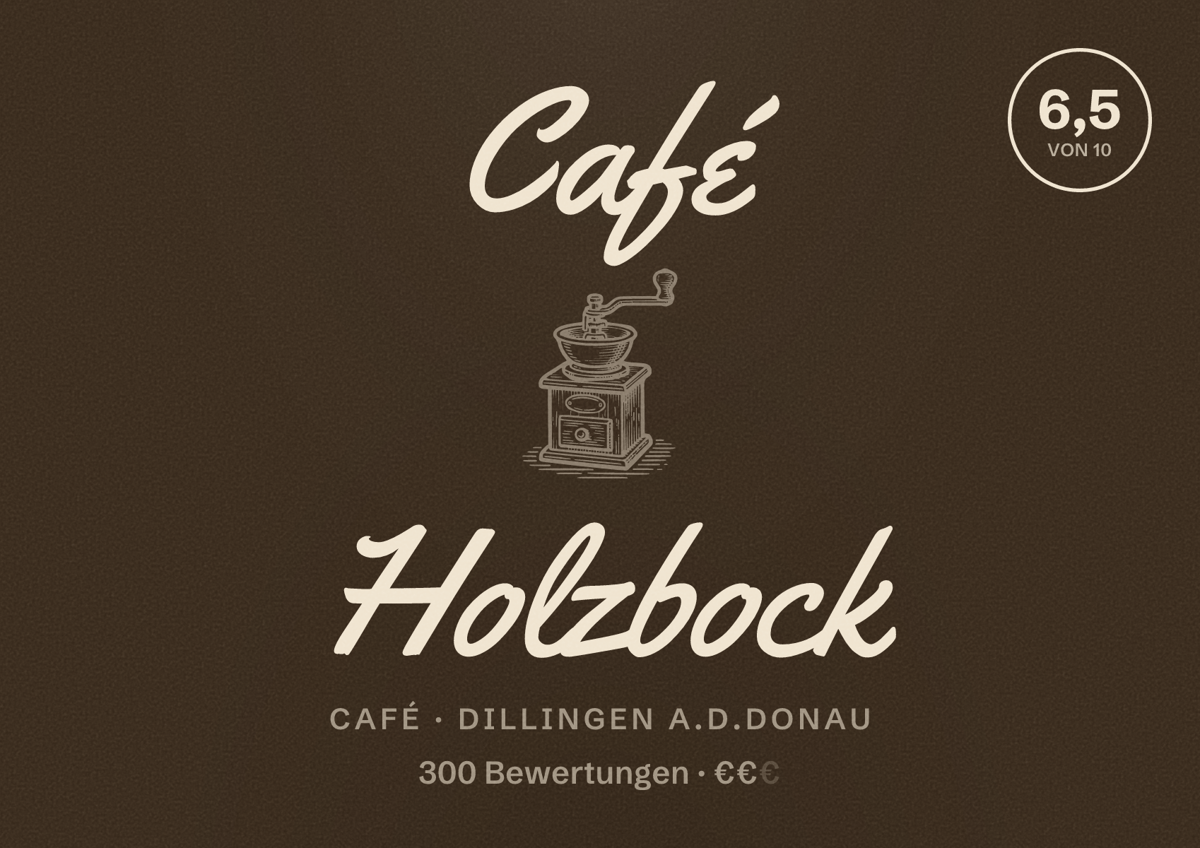 Illustriertes Poster von Café Holzbock, Café in Dillingen a.d.Donau: Bewertung 6,5 von 10 aus 300 Bewertungen, Preisniveau €€