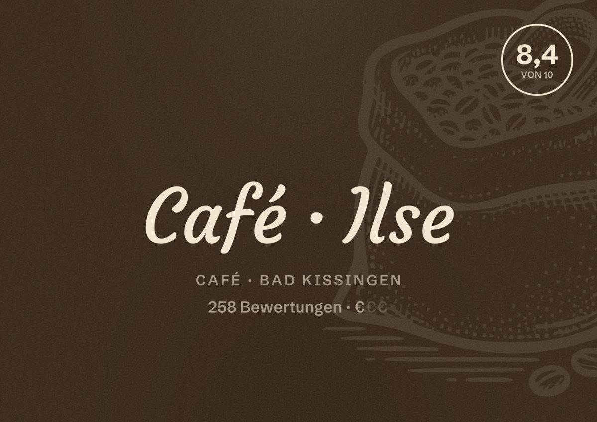 Illustriertes Poster von Café Ilse, Café in Bad Kissingen: Bewertung 8,4 von 10 aus 258 Bewertungen, Preisniveau €
