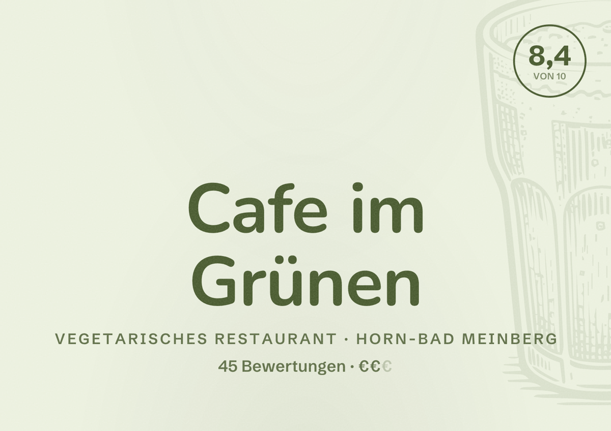 Illustriertes Poster von Cafe im Grünen, Vegetarisches Restaurant in Horn-Bad Meinberg: Bewertung 8,4 von 10 aus 45 Bewertungen, Preisniveau €€