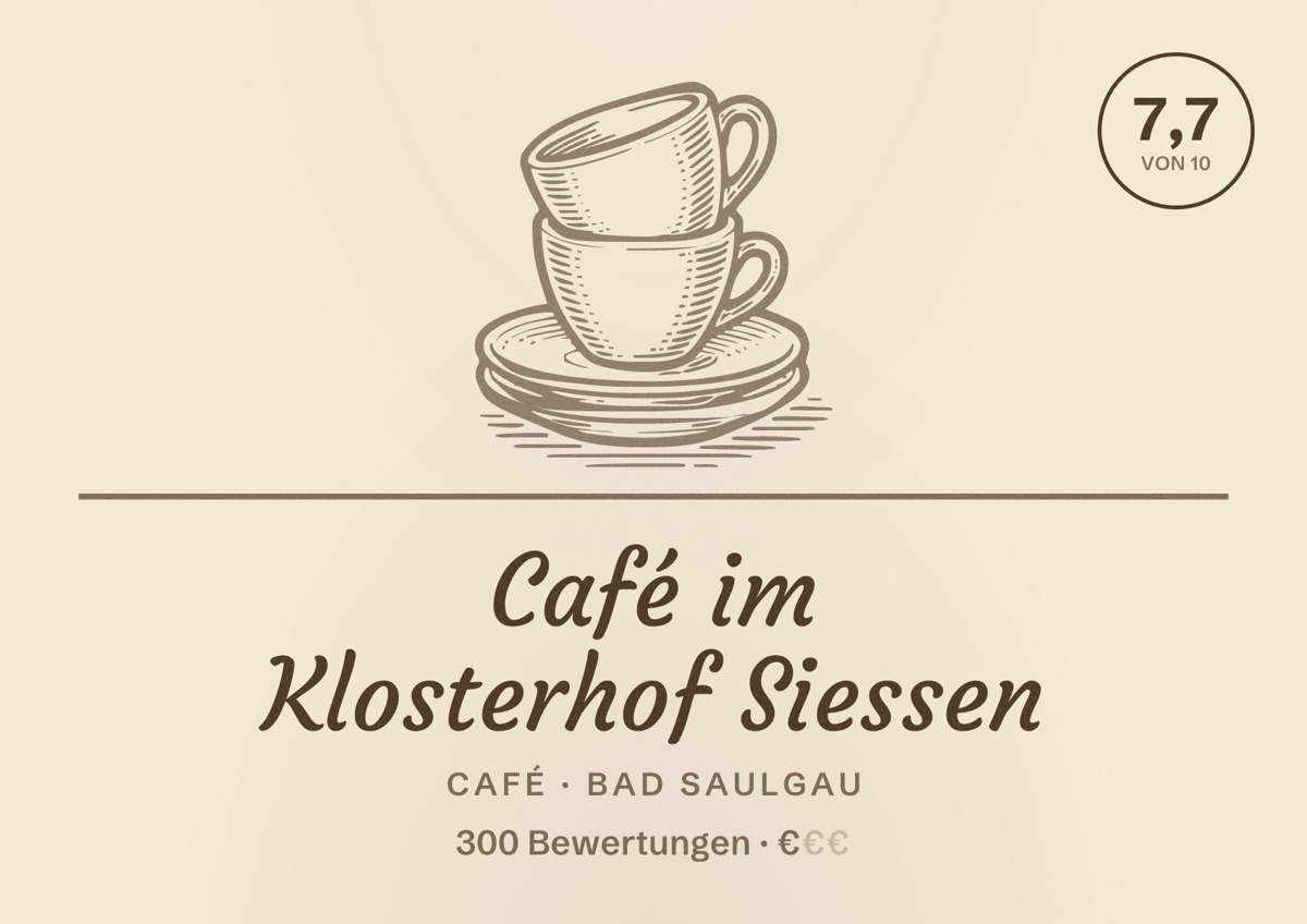 Illustriertes Poster von Café im Klosterhof Siessen, Café in Bad Saulgau: Bewertung 7,7 von 10 aus 300 Bewertungen, Preisniveau €