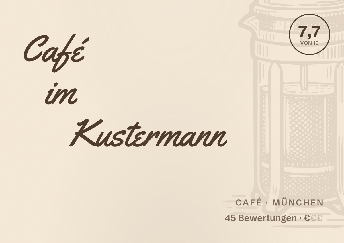 Illustriertes Poster von Café im Kustermann, Café in München: Bewertung 7,7 von 10 aus 45 Bewertungen, Preisniveau €