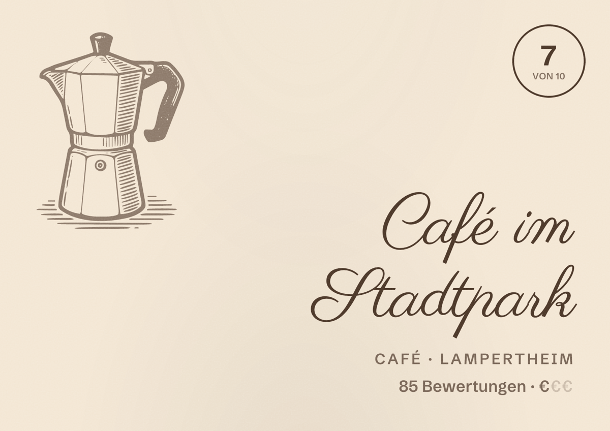 Illustriertes Poster von Café im Stadtpark, Café in Lampertheim: Bewertung 7 von 10 aus 85 Bewertungen, Preisniveau €