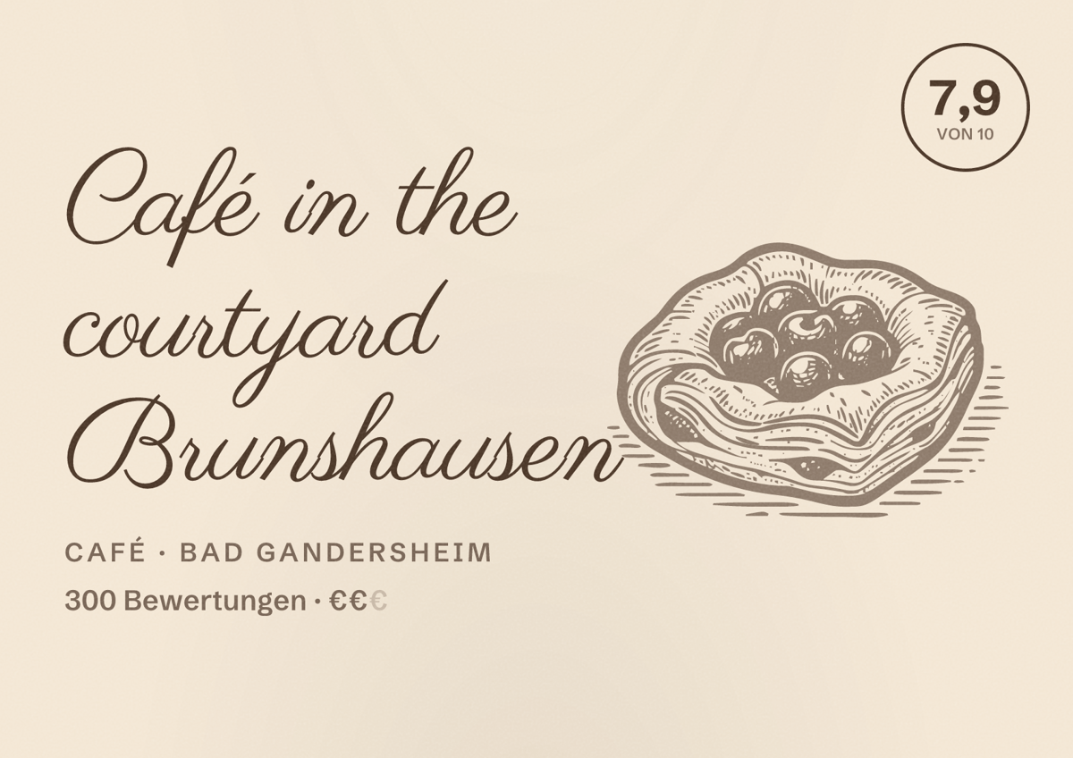 Illustriertes Poster von Café in the courtyard Brunshausen, Café in Bad Gandersheim: Bewertung 7,9 von 10 aus 300 Bewertungen, Preisniveau €€