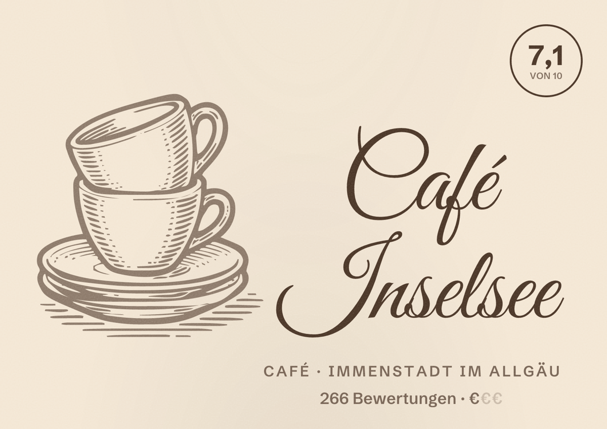 Illustriertes Poster von Café Inselsee, Café in Immenstadt im Allgäu: Bewertung 7,1 von 10 aus 266 Bewertungen, Preisniveau €