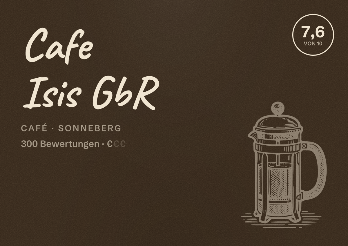 Illustriertes Poster von Cafe Isis GbR, Café in Sonneberg: Bewertung 7,6 von 10 aus 300 Bewertungen, Preisniveau €