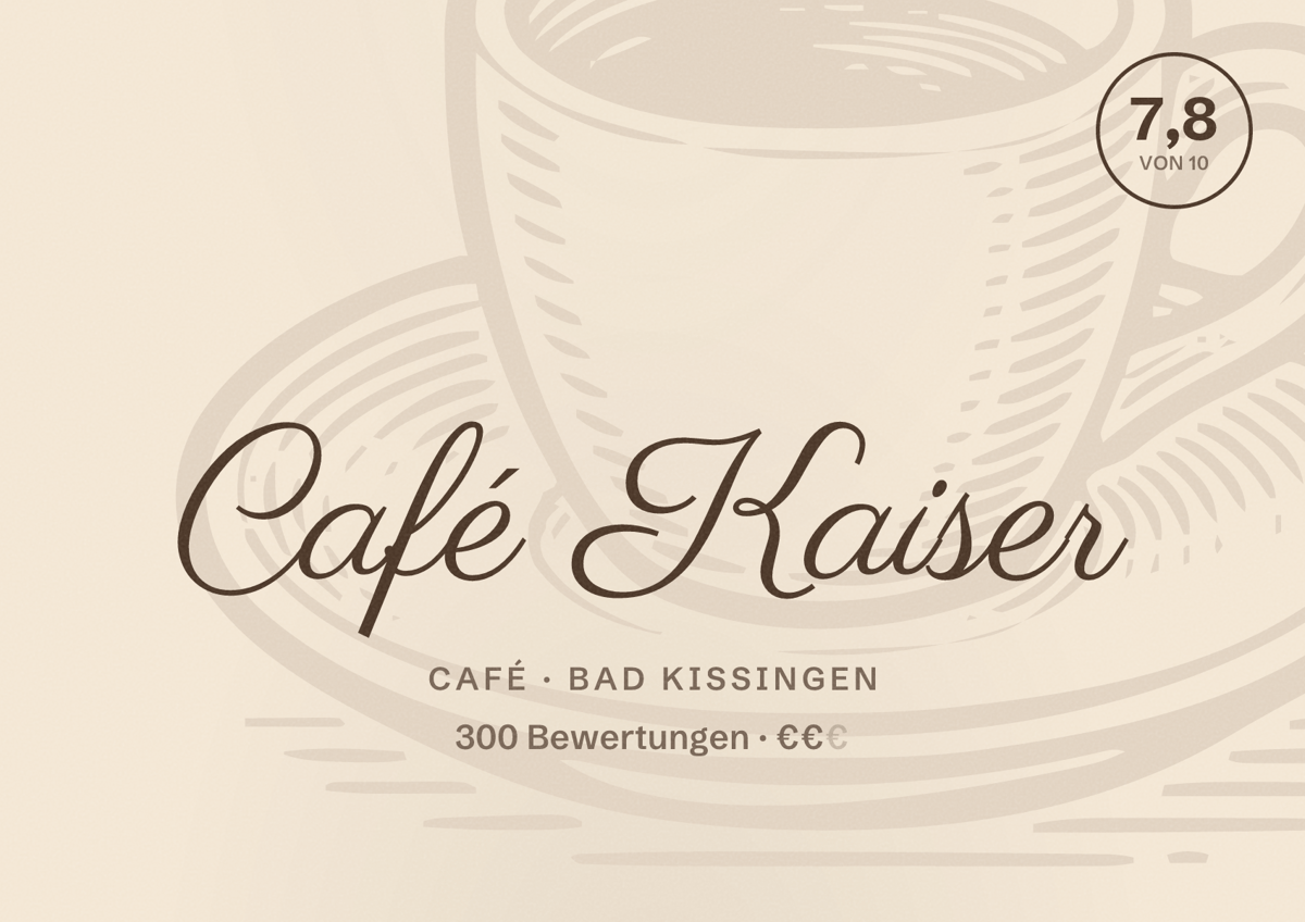 Illustriertes Poster von Café Kaiser, Café in Bad Kissingen: Bewertung 7,8 von 10 aus 300 Bewertungen, Preisniveau €€