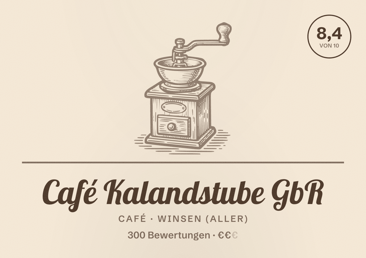 Illustriertes Poster von Café Kalandstube GbR, Café in Winsen (Aller): Bewertung 8,4 von 10 aus 300 Bewertungen, Preisniveau €€