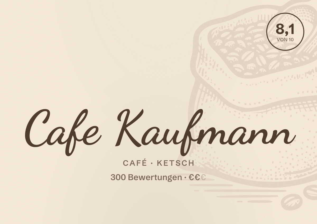 Illustriertes Poster von Cafe Kaufmann, Café in Ketsch: Bewertung 8,1 von 10 aus 300 Bewertungen, Preisniveau €€