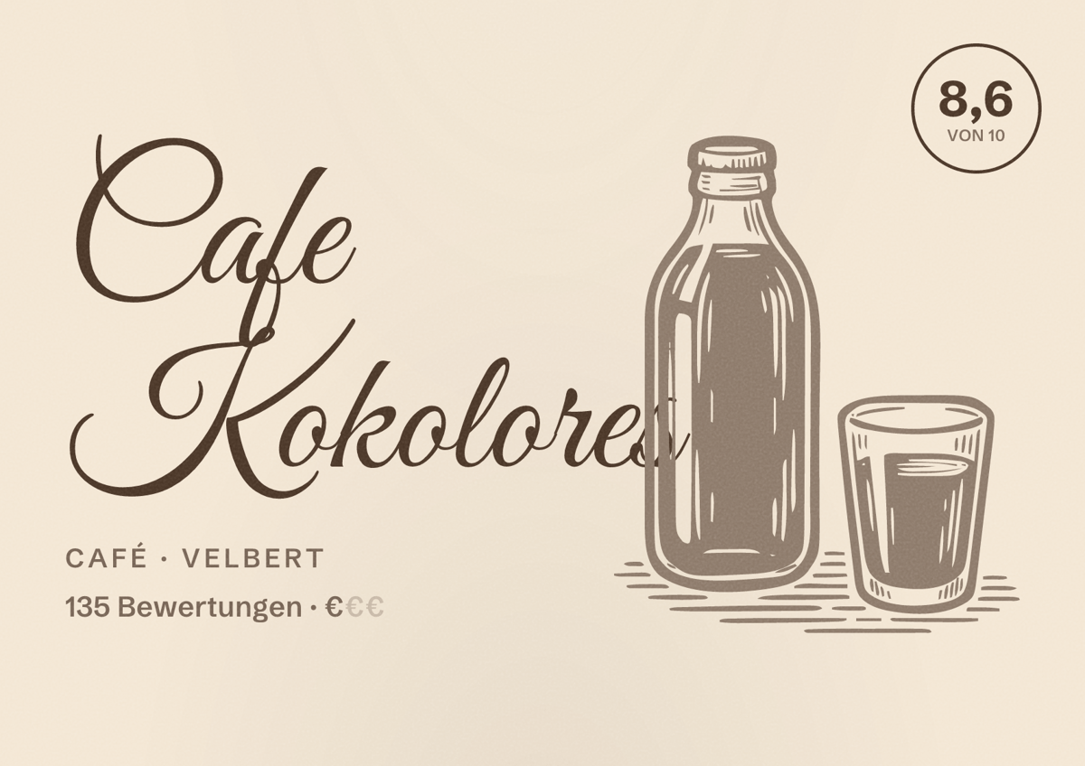Illustriertes Poster von Cafe Kokolores, Café in Velbert: Bewertung 8,6 von 10 aus 135 Bewertungen, Preisniveau €
